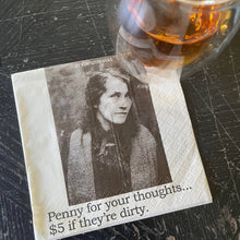 Load image into Gallery viewer, Big House Cocktail Napkins, Penny for your thoughts...